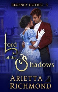 Lord of the Shadows: Regency Romance (Regency Gothic)