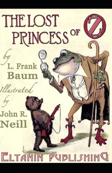 Paperback The Lost Princess of Oz Illustrated Book