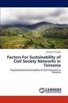 Paperback Factors For Sustainability of Civil Society Networks in Tanzania Book