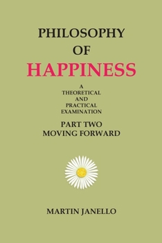 Paperback Philosophy of Happiness: Part Two Book