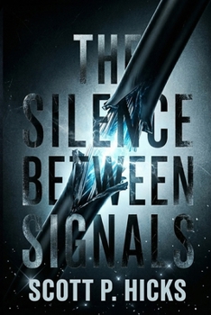 The Silence Between Signals