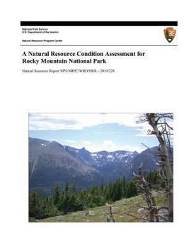 Paperback A Natural Resource Condition Assessment for Rocky Mountain National Park Book