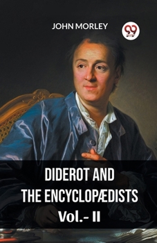 Paperback DIDEROT AND THE ENCYCLOPAEDISTS Vol.-ll Book