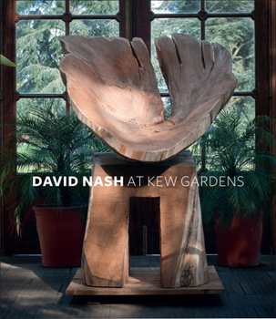 Paperback David Nash at Kew Gardens Book