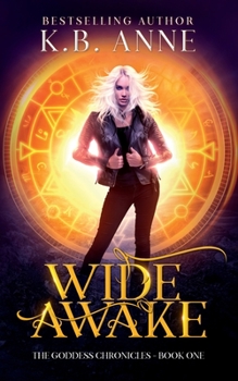 Hardcover Wide Awake : The Goddess Chronicles Book