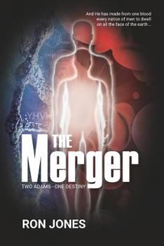 Paperback The Merger: Two Adams - One Destiny Book