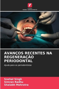 Paperback Avanços Recentes Na Regeneração Periodontal [Portuguese] Book