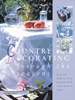 Hardcover Country Decorating Through the Seasons Book