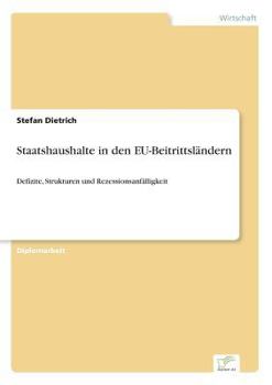 Paperback Staatshaushalte in den EU-Beitrittsländern: Defizite, Strukturen und Rezessionsanfälligkeit [German] Book