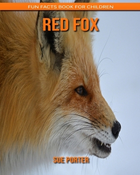 Red Fox: Fun Facts Book for Children