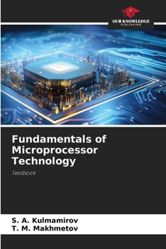 Paperback Fundamentals of Microprocessor Technology Book