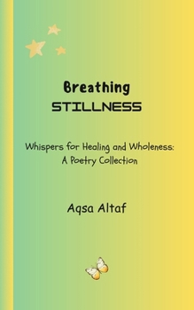 Whispers of STILLNESS
