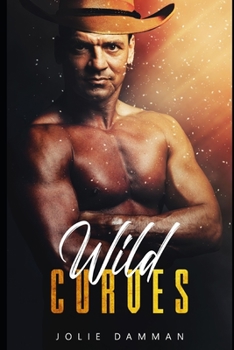 Paperback Wild Curves: A Western BBW Alpha Male Instalove Romance Book