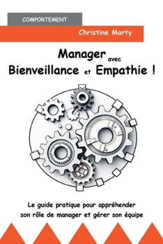 Paperback Manager avec bienveillance et empathie [French] Book