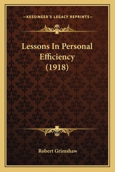 Paperback Lessons In Personal Efficiency (1918) Book