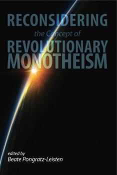 Hardcover Reconsidering the Concept of Revolutionary Monotheism Book
