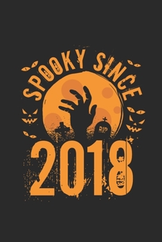 Spooky Since 2018: Graph Ruled Notebook – Journal for Birthday Gift Idea And Halloween Gift Idea