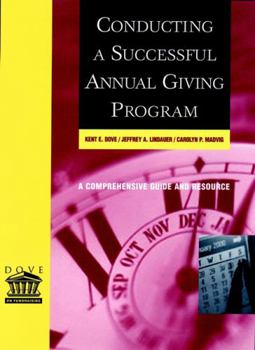 Paperback Conducting a Successful Annual Giving Program: A Comprehensive Guide and Resource Book