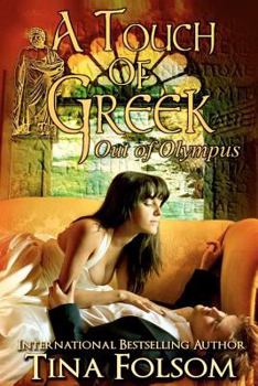Paperback A Touch of Greek: Out of Olympus Book