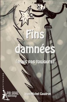 Paperback Fins damnées (mais pas toujours) [French] Book