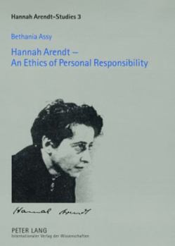 Paperback Hannah Arendt - An Ethics of Personal Responsibility: Preface by Agnes Heller Book
