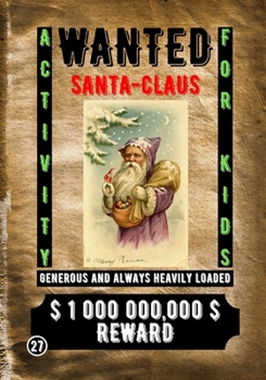Paperback Wanted Santa Claus: Activity for Kids Book