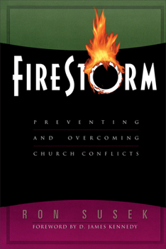 Paperback Firestorm: Preventing and Overcoming Church Conflicts Book