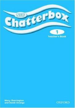 New Chatterbox Level 1: Teacher's Book - Book  of the Chatterbox