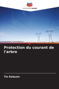 Paperback Protection du courant de l'arbre [French] Book