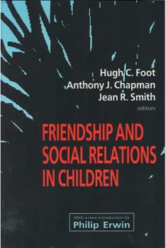 Paperback Friendship and Social Relations in Children Book