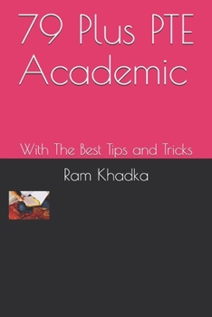 Paperback 79 Plus PTE Academic: With The Best Tips and Tricks Book