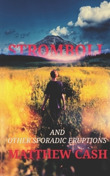 Paperback Stromboli and Other Sporadic Eruptions Book