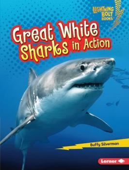 Library Binding Great White Sharks in Action Book