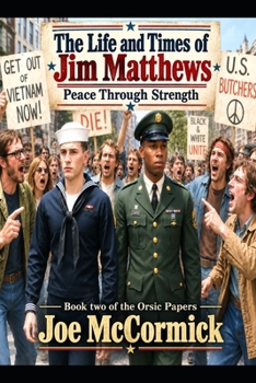 Paperback The Life and Times of Jim Matthews: Peace through Strength Book