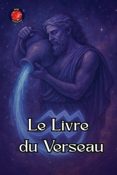Paperback Le Livre du Verseau [French] Book