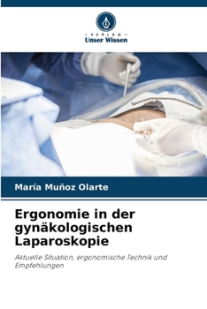 Paperback Ergonomie in der gynäkologischen Laparoskopie [German] Book