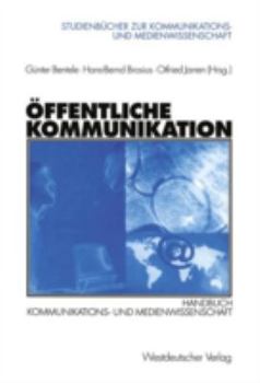 Paperback Öffentliche Kommunikation: Handbuch Kommunikations- Und Medienwissenschaft [German] Book