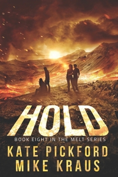 Paperback HOLD - MELT Book 8: (A Thrilling Post-Apocalyptic Survival Series) Book