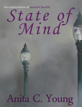 State of Mind: An exploration of mental health