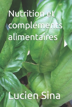 Paperback Nutrition et compléments alimentaires [French] Book