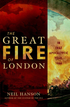 Paperback The Great Fire of London: In That Apocalyptic Year, 1666 Book