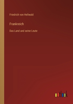 Paperback Frankreich: Das Land und seine Leute [German] Book