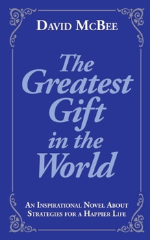 Paperback The Greatest Gift in the World Book