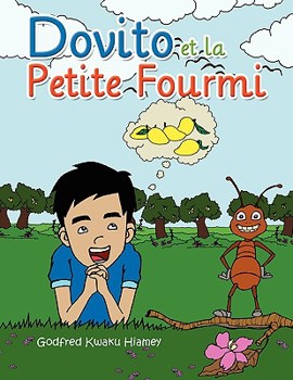 Paperback Dovito Et La Petite Fourmi [French] Book