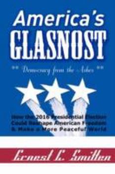 Paperback America's Glasnost - Democracy from the Ashes Book