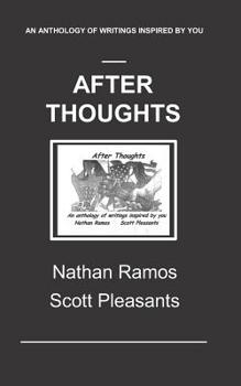 Paperback After Thoughts: An Anthology of Writings Inspired by You Book