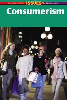 Consumerism (Contemporary Issues Companion)