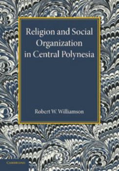 Paperback Religion and Social Organization in Central Polynesia Book