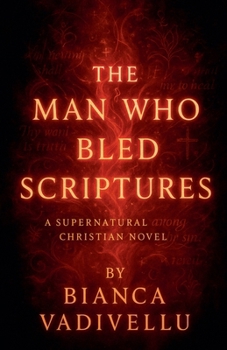 Paperback The Man Who Bled Scriptures Book