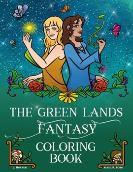 Paperback The Green Lands Fantasy Coloring Book